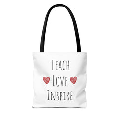 Teach. Love. Inspire. Tote Bag.