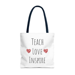 Teach. Love. Inspire. Tote Bag.