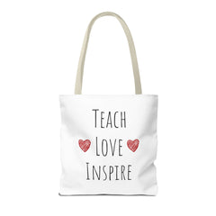 Teach. Love. Inspire. Tote Bag.