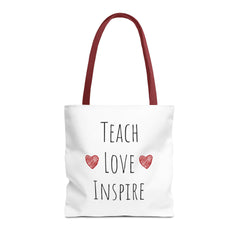 Teach. Love. Inspire. Tote Bag.