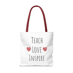 Teach. Love. Inspire. Tote Bag.