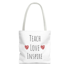 Teach. Love. Inspire. Tote Bag.