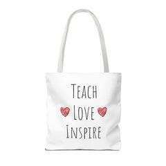 Teach. Love. Inspire. Tote Bag.